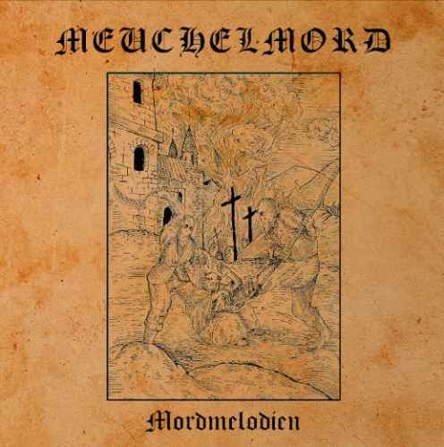 MEUCHELMORD - Mordmelodien CD